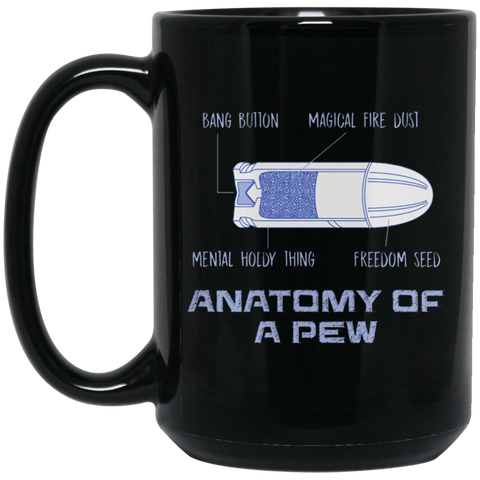 Anatomy Of A Pew Funny Bullet Gun Freedom 15 oz. Black Mug