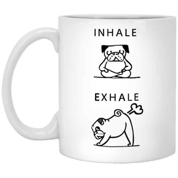 Inhale Exhale Funny Coffee Mug 11 oz. White Mug